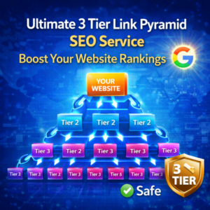 Ultimate 3 Tier Link Pyramid SEO Service Boost Your Website Rankings Safely