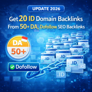 UPDATE 2026 - Get 20. ID Domain Backlinks From 50+DA, Dofollow SEO Backlinks